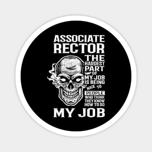 Associate Rector T Shirt - The Hardest Part Gift Item Tee Magnet